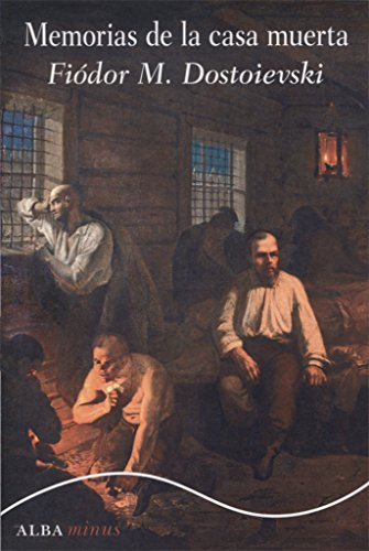 MEMORIAS DE LA CASA MUERTA
