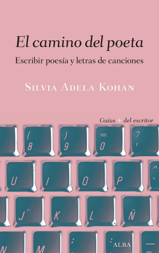 EL CAMINO DEL POETA ESCRIBIR POESIA