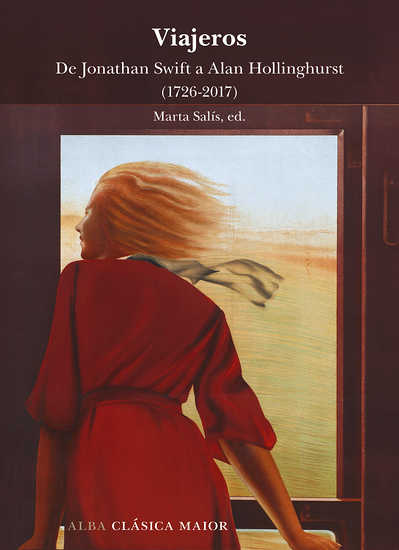 VIAJEROS De Jonathan Swift a Alan Hollinghurst (1726-2017)