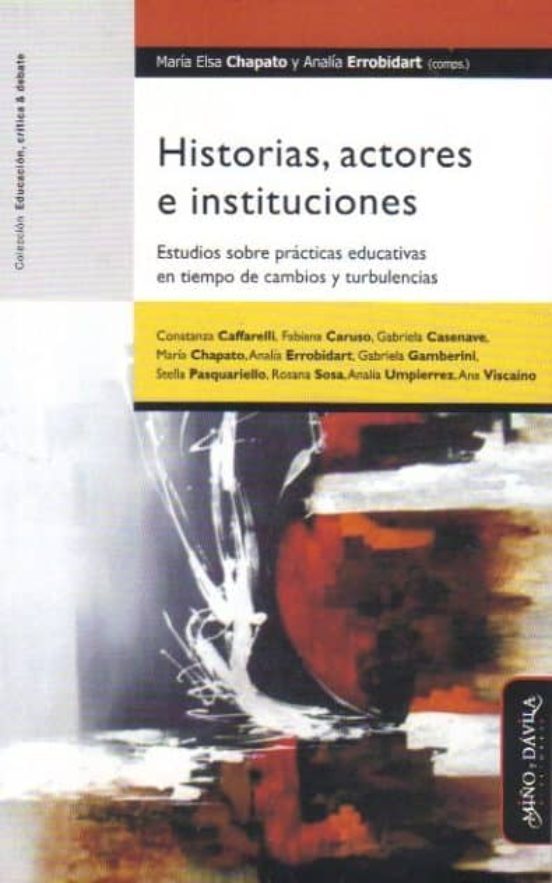 HISTORIAS ACTORES E INSTITUCIONES