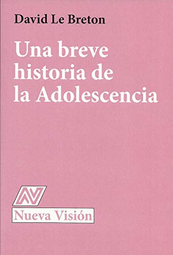 UNA BREVE HISTORIA DE LA ADOLESCENCIA