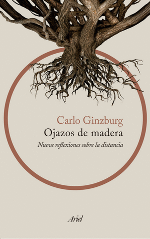 OJAZOS DE MADERA nueve reflexiones sobre la distancia
