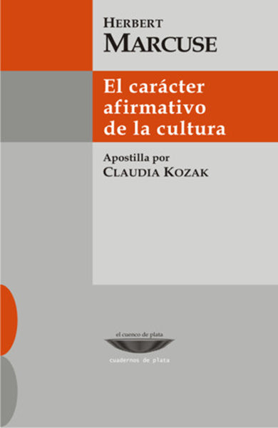 EL CARÁCTER AFIRMATIVO DE LA CULTURA