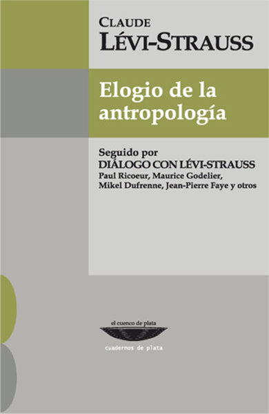 ELOGIO DE LA ANTROPOLOGÍA