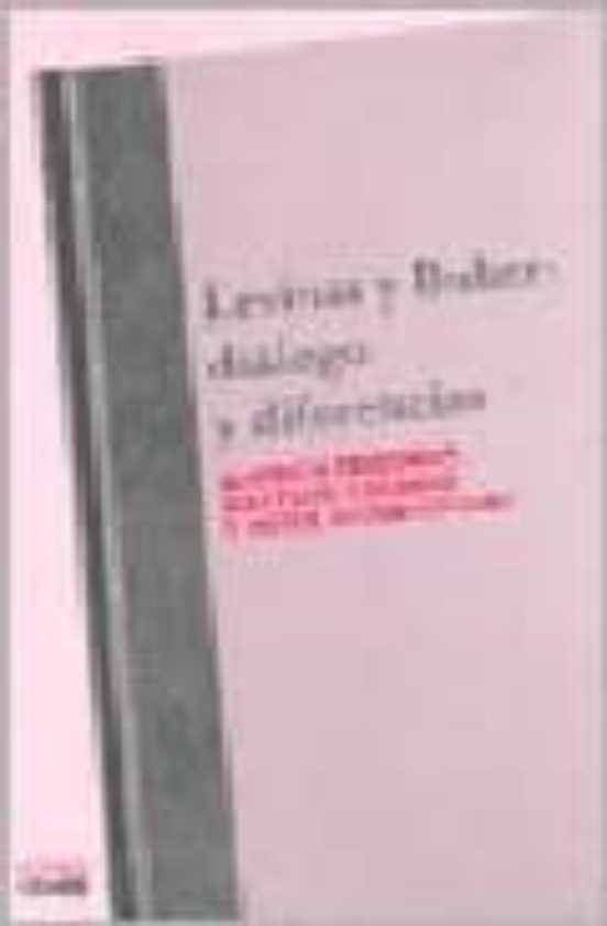 LEVINAS Y BUBER DIALOGO Y DIFERENCIAS