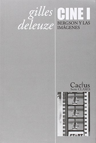 CINE I BERGSON Y LAS IMAGENES