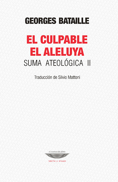 EL CULPABLE/EL ALELUYA suma ateológica ll