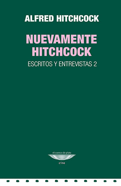 NUEVAMENTE HITCHCOCK escritos y entrevistas 2
