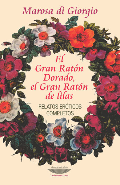 EL GRAN RATÓN DORADO, EL GRAN RATÓN DE LILAS relatos eróticos completos