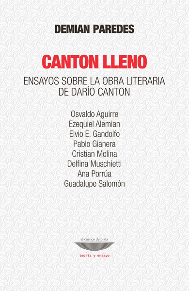 CANTON LLENO ensayos sobre la obra literaria de Darío Canton