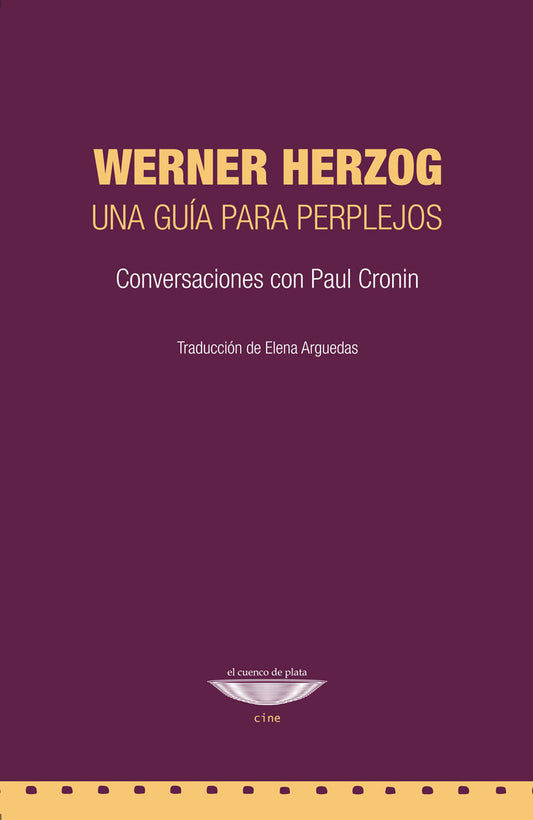 WERNER HERZOG una guía para perplejos