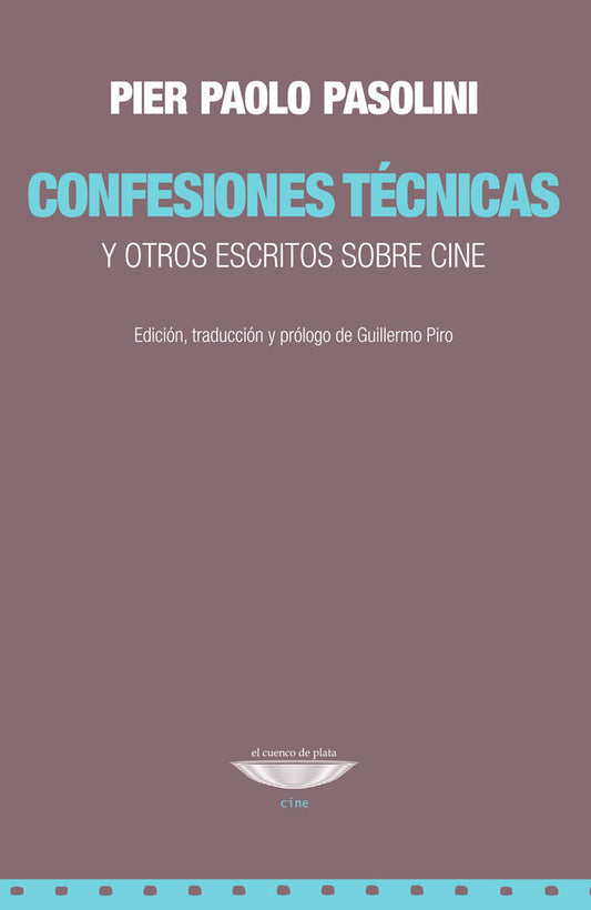 CONFESIONES TÉCNICAS y otros escritos sobre cine