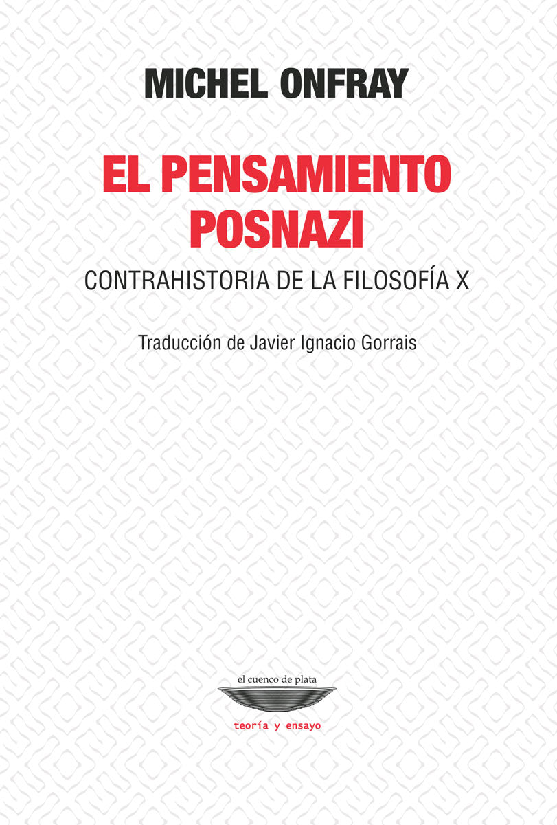 EL PENSAMIENTO POSNAZI contrahistoria de la filosofía X