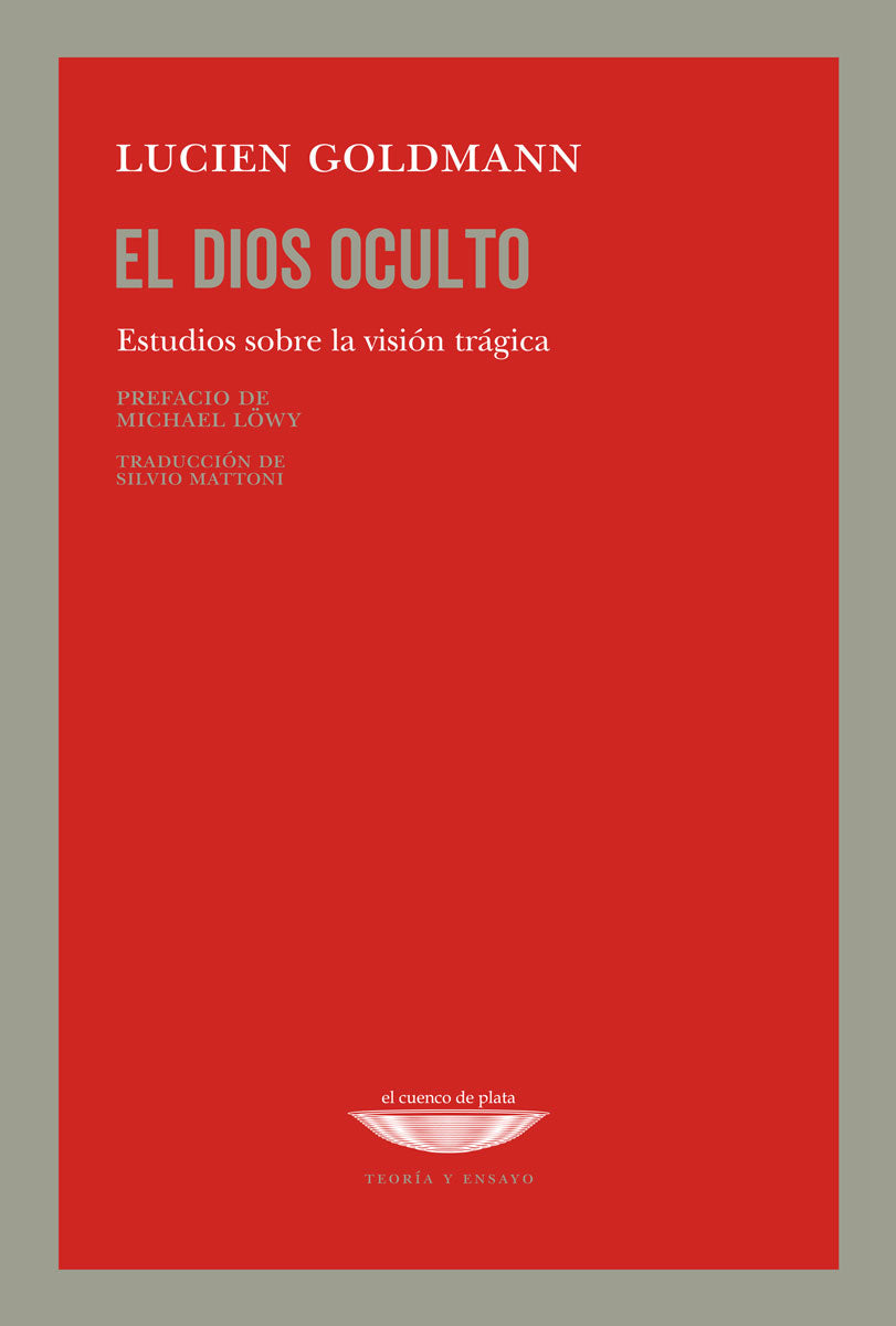 EL DIOS OCULTO estudios sobre la visión trágica