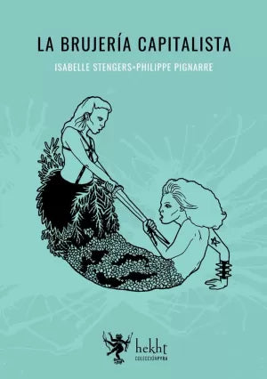 LA BRUJERÍA CAPITALISTA