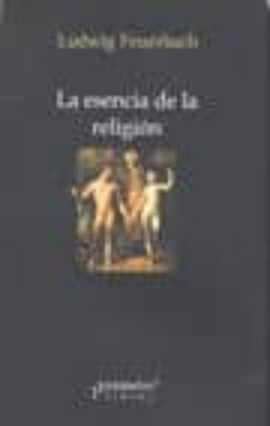 LA ESENCIA DE LA RELIGION