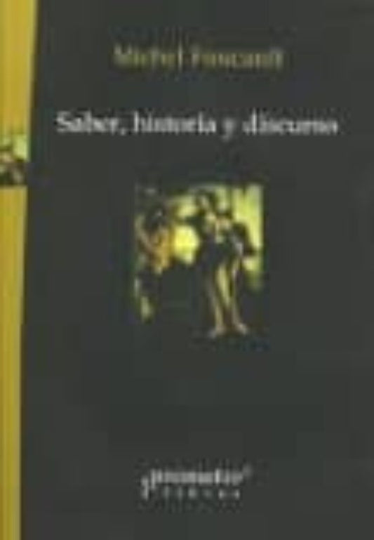 SABER HISTORIA Y DISCURSO