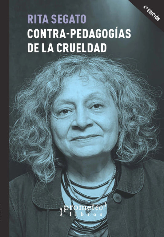 CONTRAPEDAGOGIAS DE LA CRUELDAD