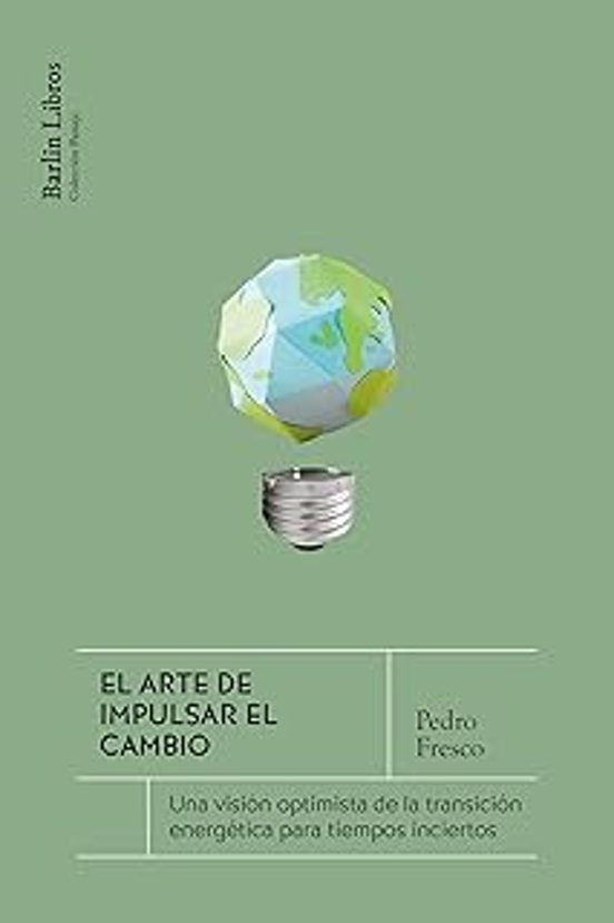 EL ARTE DE IMPULSAR EL CAMBIO