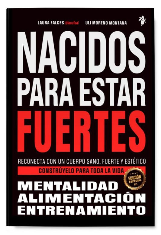 NACIDOS PARA ESTAR FUERTES