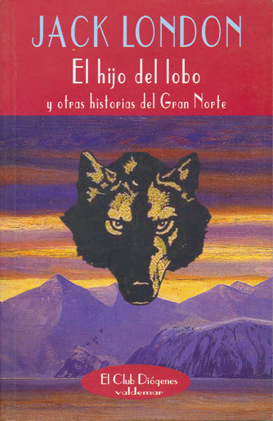 EL HIJO DEL LOBO y otras historias del Gran Norte