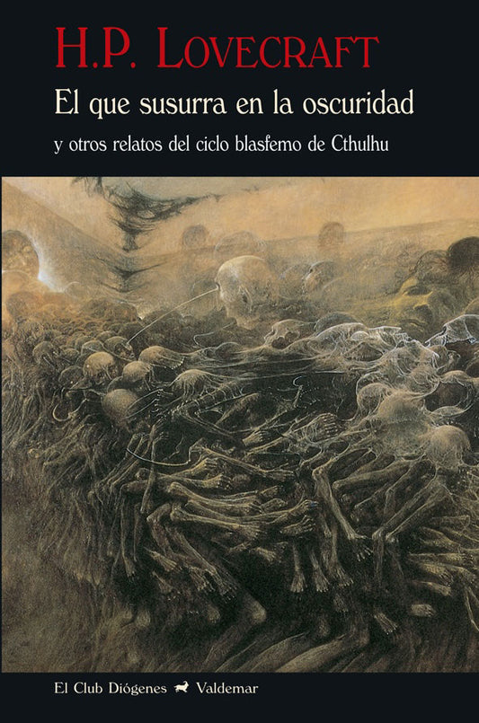 EL QUE SUSURRA EN LA OSCURIDAD Y OTROS RELATOS DE CICLO BLASFEMO DE CTHULHU