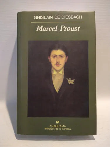 MARCEL PROUST - GHISLAIN DE DIESBACH
