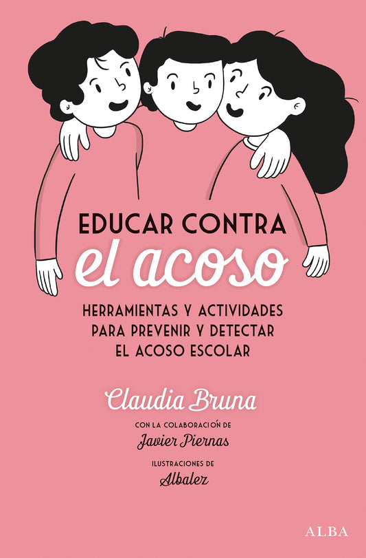 EDUCAR CONTRA EL ACOSO herramientas y actividades para prevenir y detectar el acoso escolar