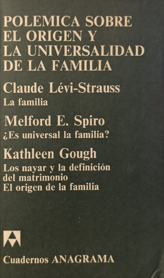 POLÉMICA SOBRE EL ORIGEN Y LA UNIVERSALIDAD DE LA FAMILIA