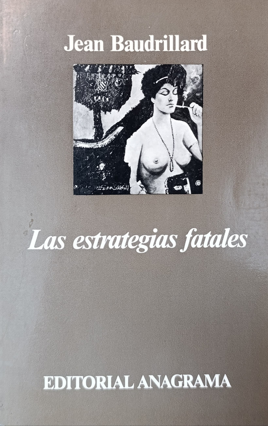 LAS ESTRATEGIAS FATALES