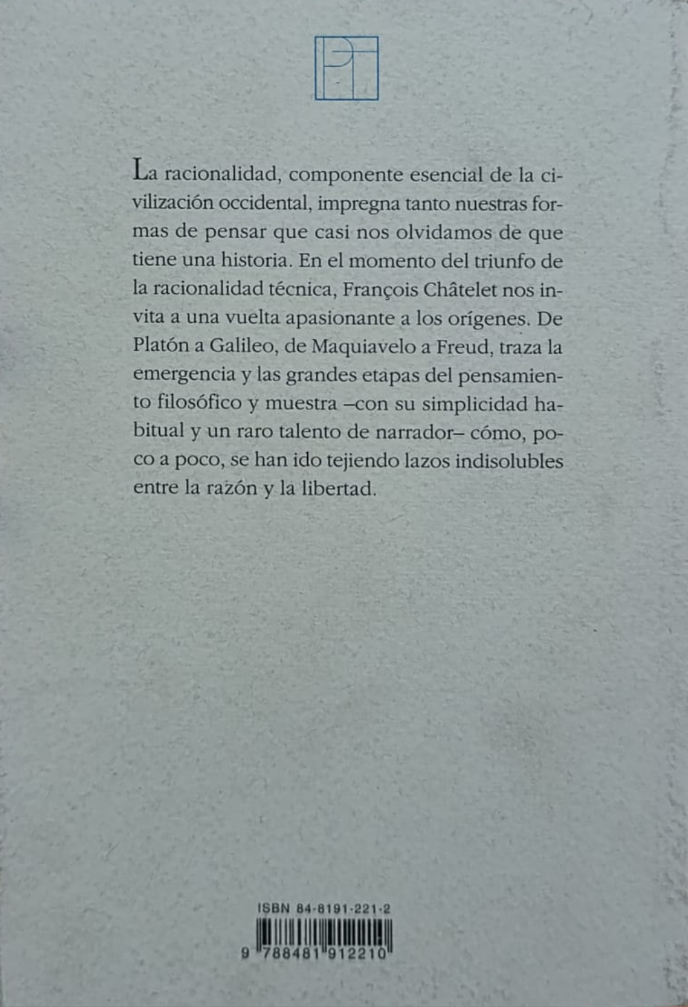UNA HISTORIA DE LA RAZÓN conversaciones con Émile Noël
