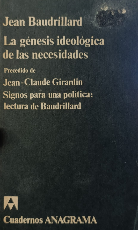 LA GÉNESIS IDEOLÓGICA DE LAS NECESIDADES