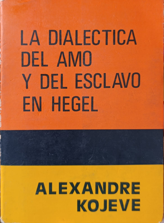 LA DIALÉCTICA DEL AMO Y DEL ESCLAVO EN HEGEL