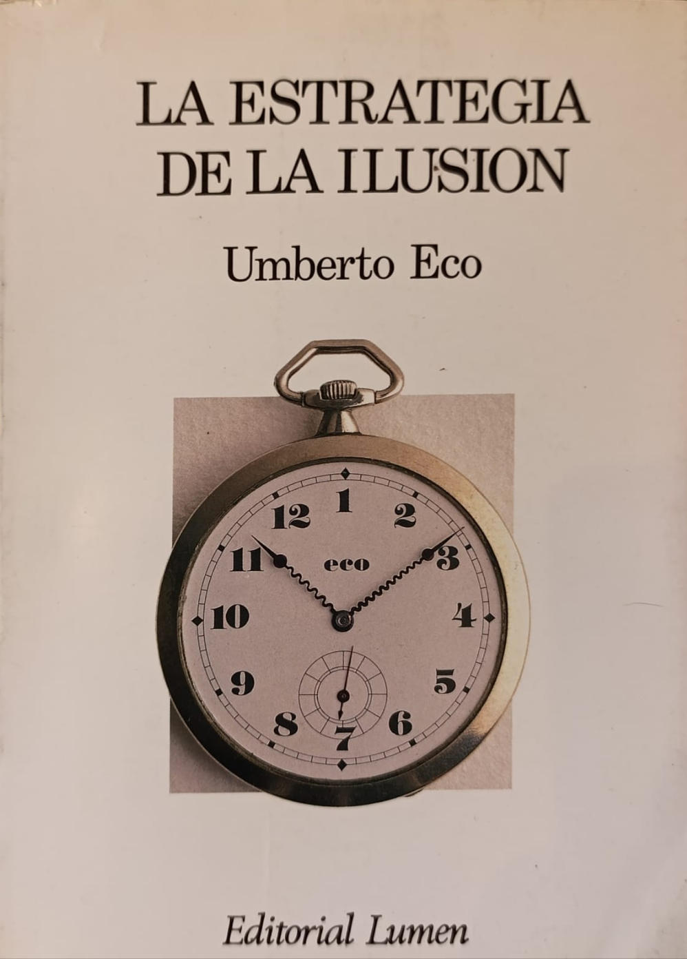 LA ESTRATEGIA DE LA ILUSIÓN