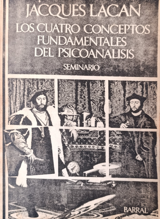 LOS CUATRO CONCEPTOS FUNDAMENTALES DEL PSICOANÁLISIS