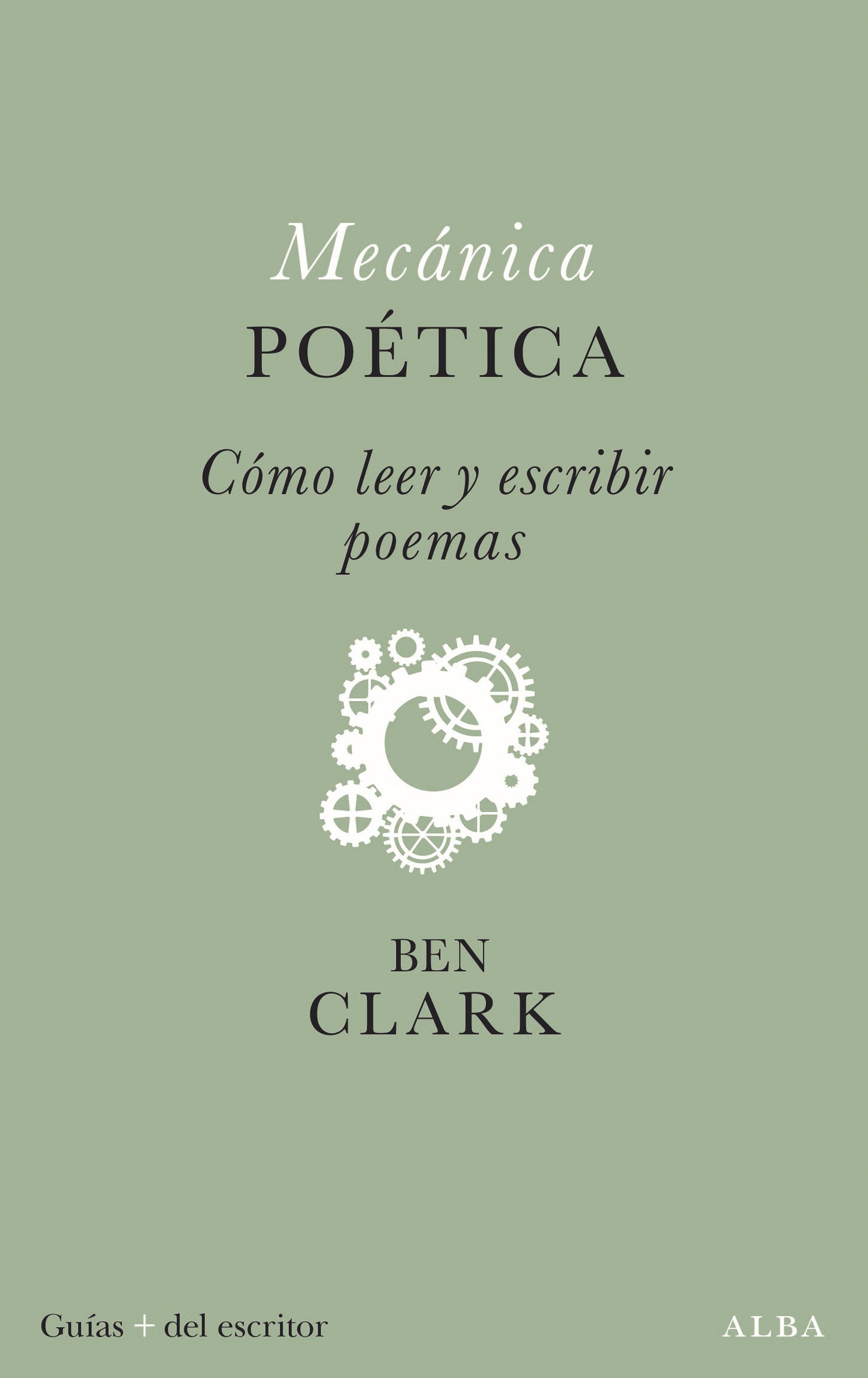 MECÁNICA POÉTICA cómo leer y escribir poemas