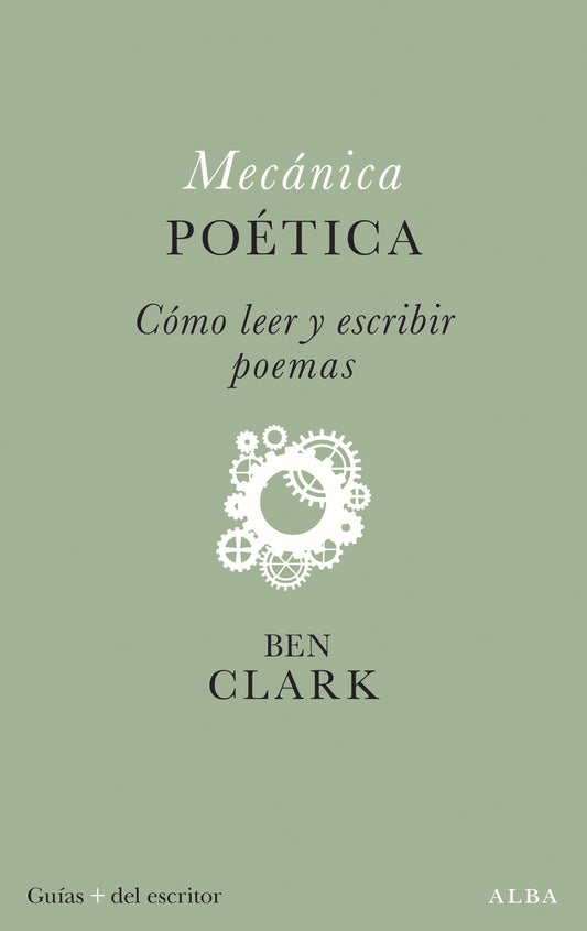 MECÁNICA POÉTICA cómo leer y escribir poemas