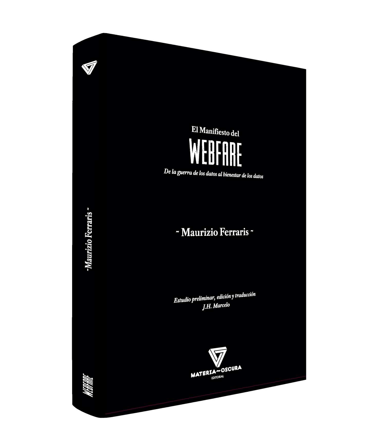 WEBFARE De la guerra de los datos al bienestar de los datos