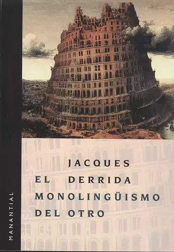 EL MONOLINGUISMO DEL OTRO