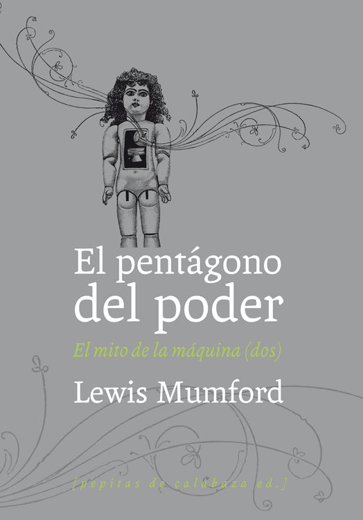 EL PENTAGONO DEL PODER El mito de la máquina (vol. 2)