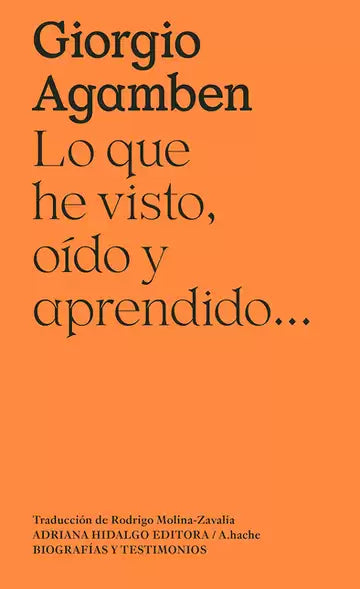 LO QUE HE VISTO, OIDO Y APRENDIDO...