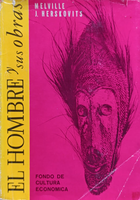 EL HOMBRE Y SUS OBRAS