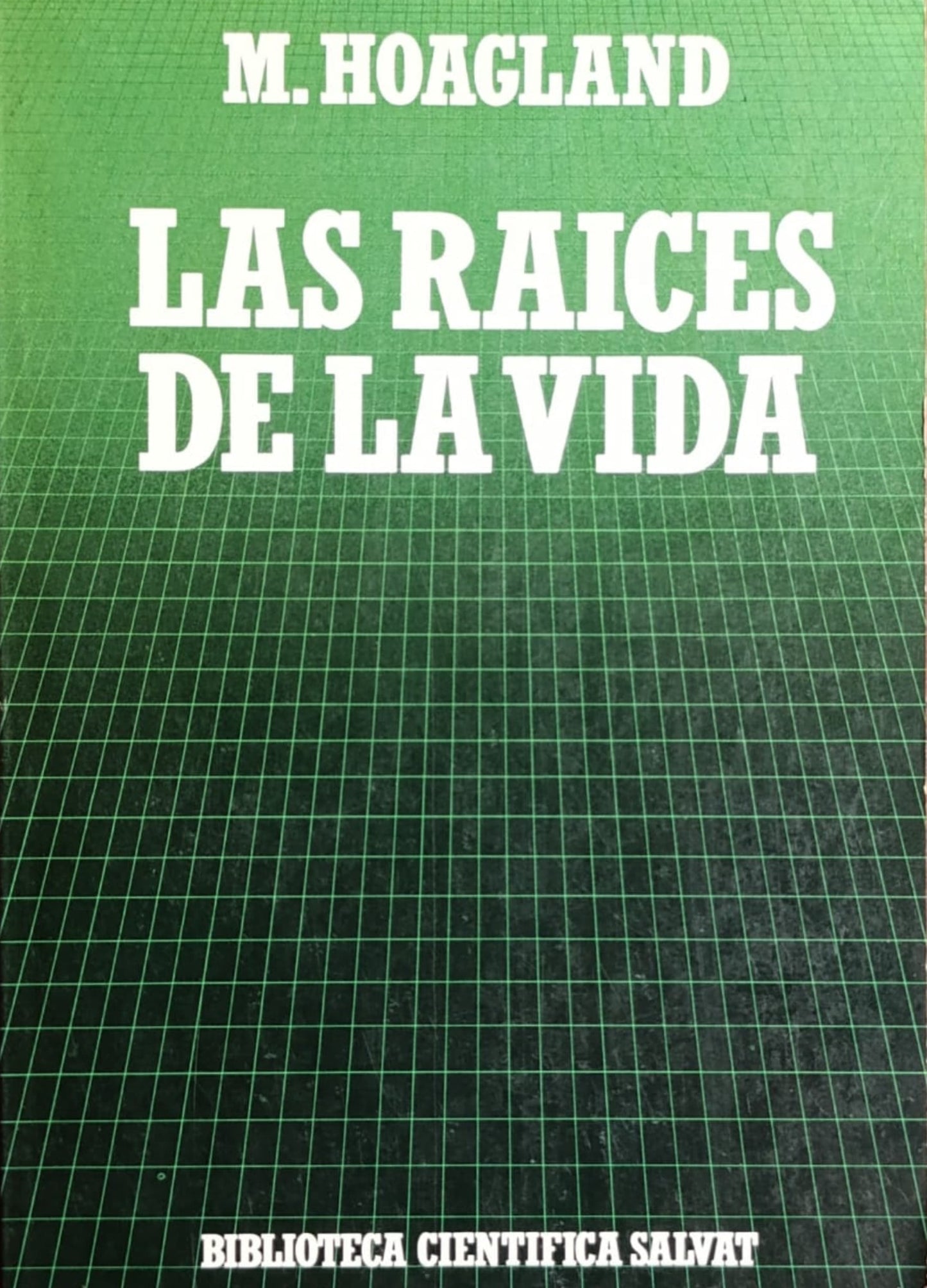 LAS RAÍCES DE LA VIDA