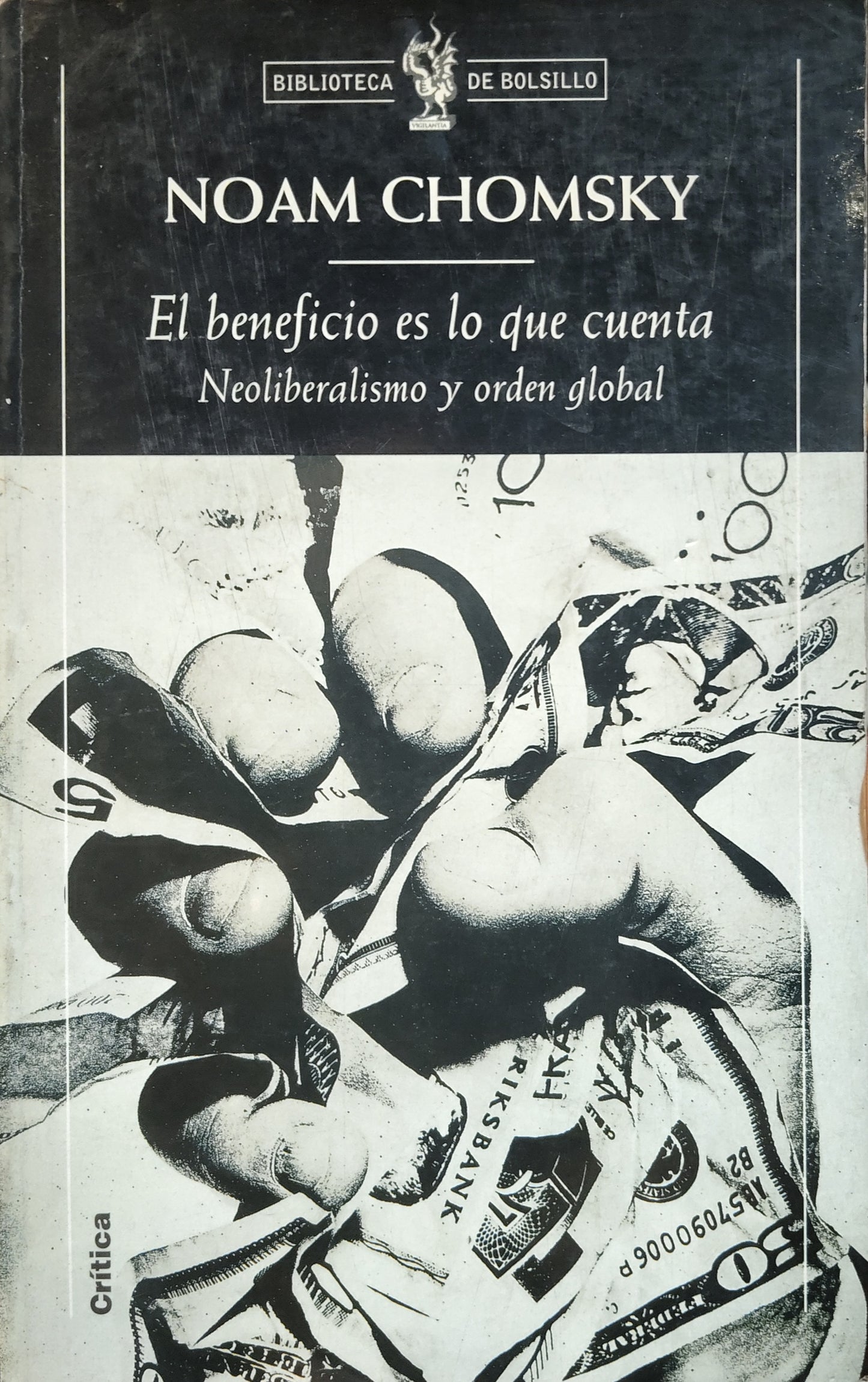 EL BENEFICIO ES LO QUE CUENTA NEOLIBERALISMO Y ORDEN GLOBAL