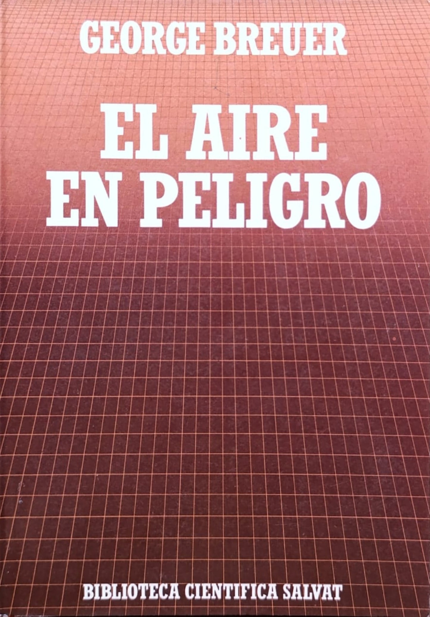 EL AIRE EN PELIGRO