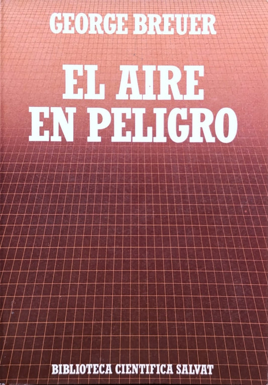 EL AIRE EN PELIGRO