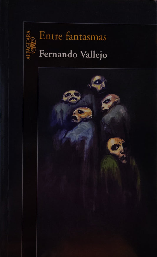 ENTRE FANTASMAS