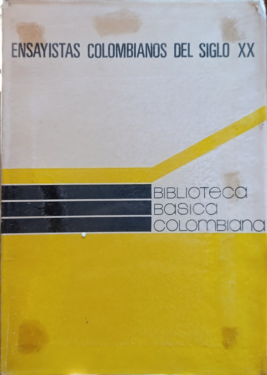 ENSAYISTAS COLOMBIANOS DEL SIGLO XX