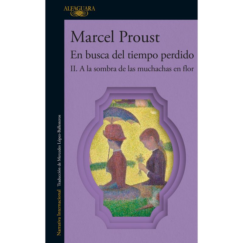 EN BUSCA DEL TIEMPO PERDIDO II. A LA SOMBRA DE LAS MUCHACHAS EN FLOR