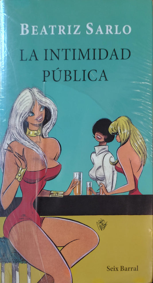 LA INTIMIDAD PÚBLICA